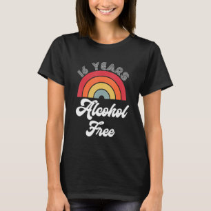 T-shirt 16 Anniversaire Sober Alcohol Free Sobriety F