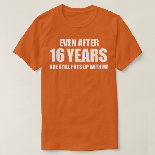 T-shirt 16 ans Anniversaire drôle de relation cadeaux pour (Design devant)