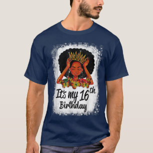 T-shirt 16 Ans Black Melanin Femme Fille C'est mon 16e