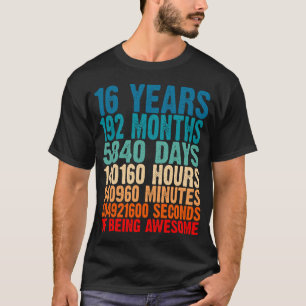 T-shirt 16 Ans D'Être Des Cadeaux Magnifiques 16 Ans 16 B