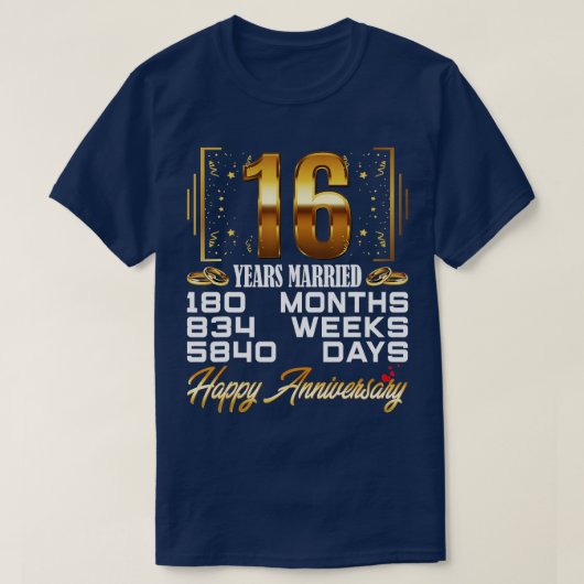 T-shirt 16 ans mariés Funny 16e anniversaire de Mariage (Design devant)