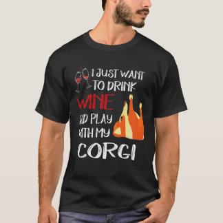 T-shirt 16 Je veux juste boire du vin Corgi