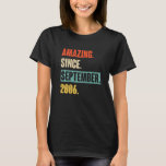 T-shirt 16 Year Old 16th Birthday Amazing Since Septembre<br><div class="desc">16 Ans 16 Ans Extraordinaire Depuis Septembre 2006.</div>
