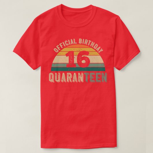 T-shirt 16e anniversaire Quaranteen Cadeau (Design devant)