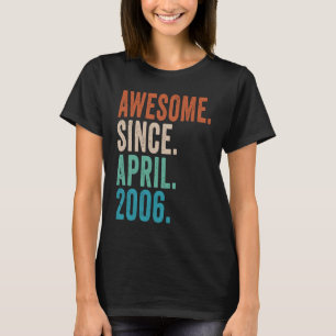 T-shirt 17 Ans Awesome Depuis Avril 2006 17 Ans