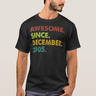 T-shirt 17 Ans Awesome Depuis Décembre 2005 17e Birt