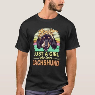 T-shirt 17 Juste Une Fille Qui Aime Dachshund Vintage