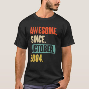 T-shirt 18 Ans 18 Anniversaire Awesome depuis le 20 Octobr