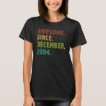 T-shirt 18 Ans Awesome Depuis Décembre 2004 18e Birt<br><div class="desc">18 Ans Awesome Depuis Décembre 2004 18e Anniversaire 2.</div>