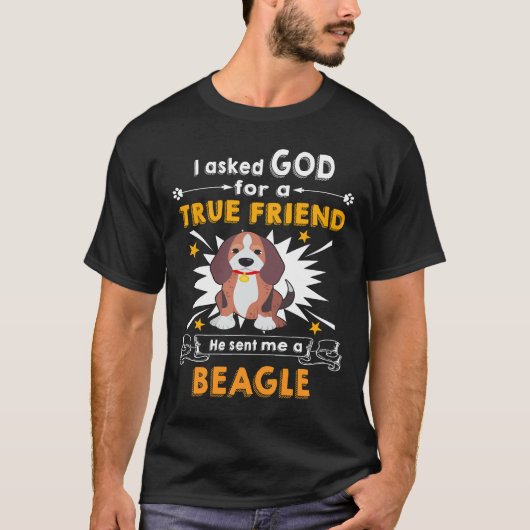 T-shirt 18 Demandé Dieu Véritable Ami Un Beagle (Devant)