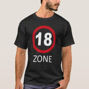 T-shirt 18 Zone - Symbole de trafic 18e anniversaire