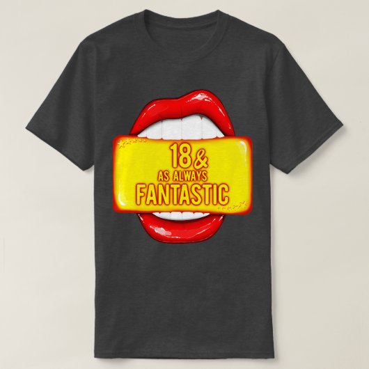 T-shirt 18e anniversaire 18 Comme toujours Fantastique Ann (Design devant)