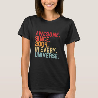 T-shirt 18e anniversaire Awesome 2004 Dans chaque univers 