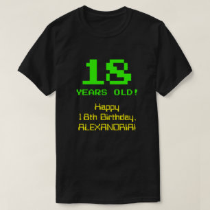 T-shirt 18e anniversaire : Fun, 8 bits Look, Nerdy / Geeky