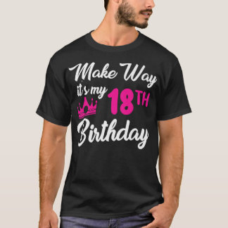 T-shirt 18ème anniversaire reine femmes faire place à mon