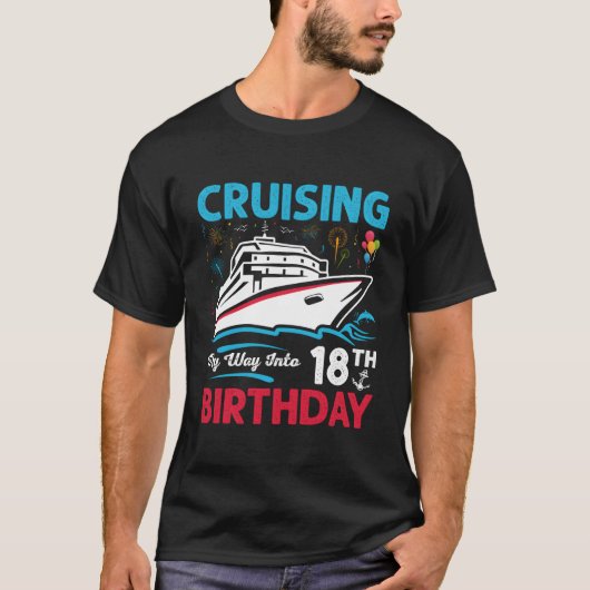 T-shirt 18Th Cruising My Way Into 18Th (Devant)