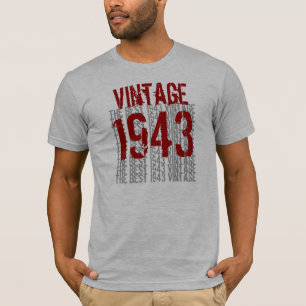 T-shirt 1943 Anniversaire Année Meilleur 1943 Vintage W19
