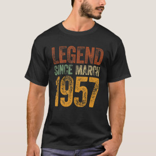 T-shirt 1957 Birthday March Born Legend Since