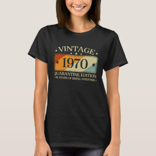 T-shirt 1970 Anniversaire rétro 50e édition de quarantaine