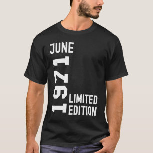T-shirt 1971 Juin Bonne fête d'anniversaire
