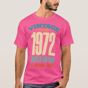 T-shirt 1972 Edition Limitée Née En 1972