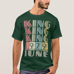 T-shirt 1979 King June Retro Vintage Birthday