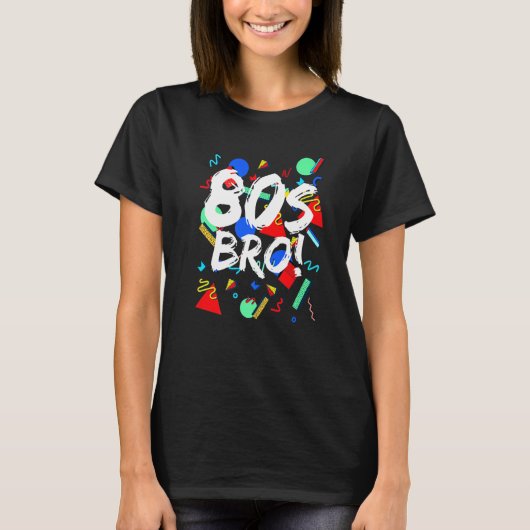T-shirt 1980 Bro 1980 Party 80 Style Motif Brothe (Devant)
