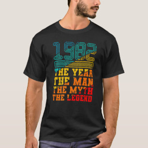 T-shirt 1982 L'année Un homme de mythe 40e anniversaire Ho