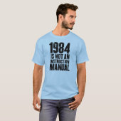 T-shirt 1984 n'est pas un manuel d'instruction (Devant entier)