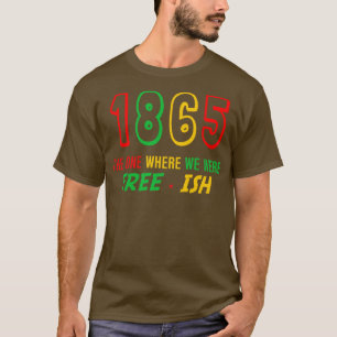 T-shirt 19 juin 1865 Le début de la liberté