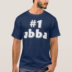 T-shirt 1 abba Fête des pères cadeau Tee Worlds Best Papa
