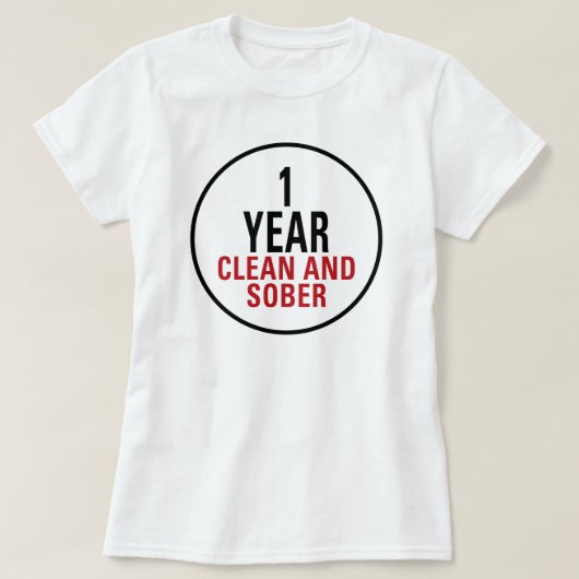 T-shirt 1 an propre et de sobre (Design devant)
