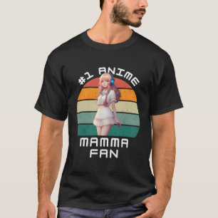T-shirt 1 Anime Mamma Ga Kawaii Anime Fan