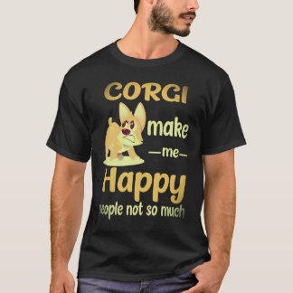 T-shirt 1 Corgi Me Rend Heureux Les Gens Pas Tant Que Ça C
