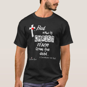 T-shirt 1 Corinthiens 15 20 Mais Le Christ Est-Il Maintena