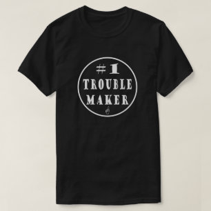 T-shirt #1 Créateur de problèmes