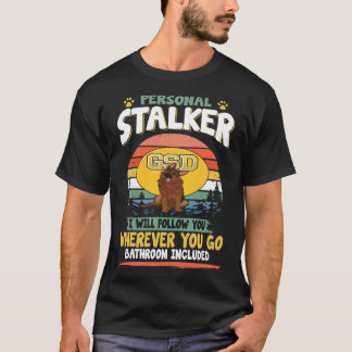 T-shirt 1 Harceleur Personnel Je Vous Suivrai Partout Où V