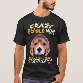 T-shirt 1 Je suis la mère folle de Beagle
