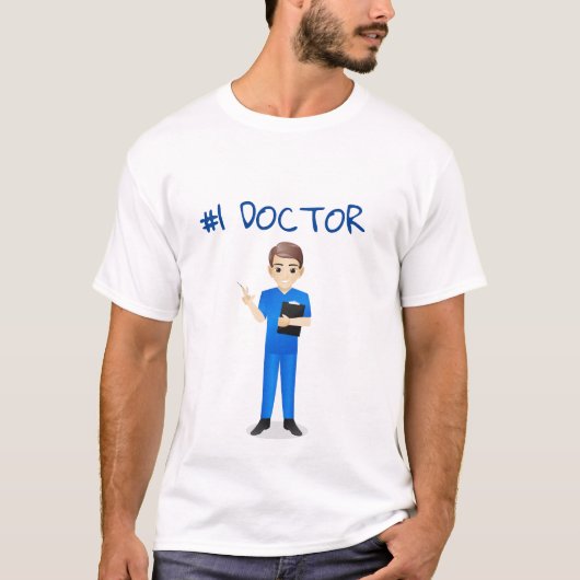 T-SHIRT ***#1 MÉDECIN*** MONTREZ-LUI QUE VOUS SOYEZ SOUCIE (Devant)