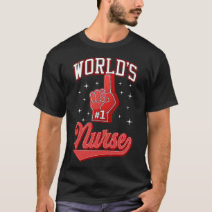 T-shirt 1 Nurse World s Numéro Un Nurse Foam Poignée