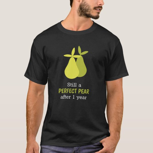 T-shirt 1er Anniversaire Mariage Parfait Pear Pair (Devant)