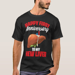 T-shirt 1er anniversaire Transplant le foie Bénéficiaire S