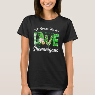 T-shirt 1ère année Enseignant Aimer Shenanigans Funny St P