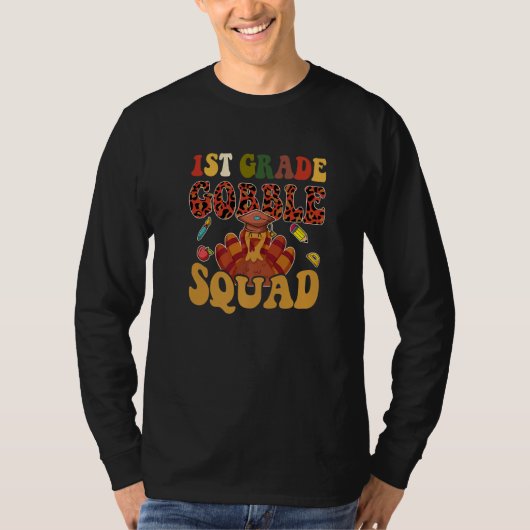 T-shirt 1st Grade Gobble Squad Turkey Thanksgiving (Devant)