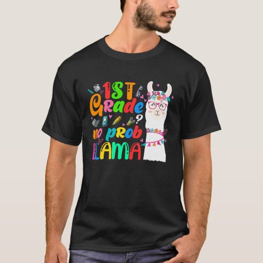 T-shirt 1st Grade No Prob Llama Teacher Student First Day (Devant)