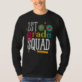 T-shirt 1st Grade Squad Back to School Student Teacher (Devant)
