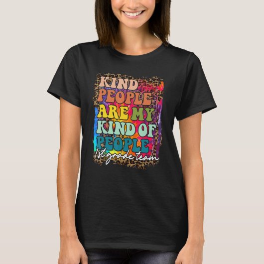 T-shirt 1st Grade Team Leopard Kind People Are My Kind Of  (Devant)
