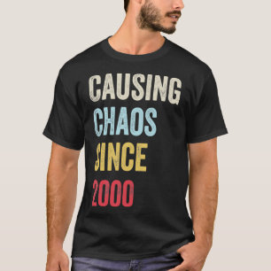 T-shirt 2000 21 Anniversaire 21ème Causant Le Chaos Depuis