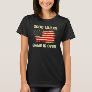 T-shirt 2000 Mules Jeu est terminé élections équitables Us