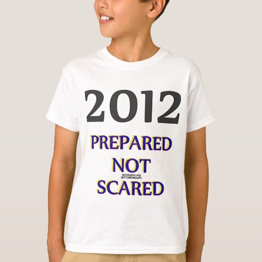 T-shirt 2012 Préparé sans effroi (Devant)